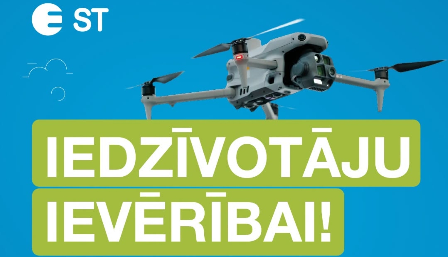 iedzīvotāju ievērībai_Sadales tīkla droni