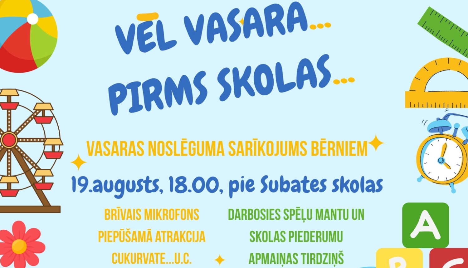 Subatē "Vēl vasara pirms skolas"