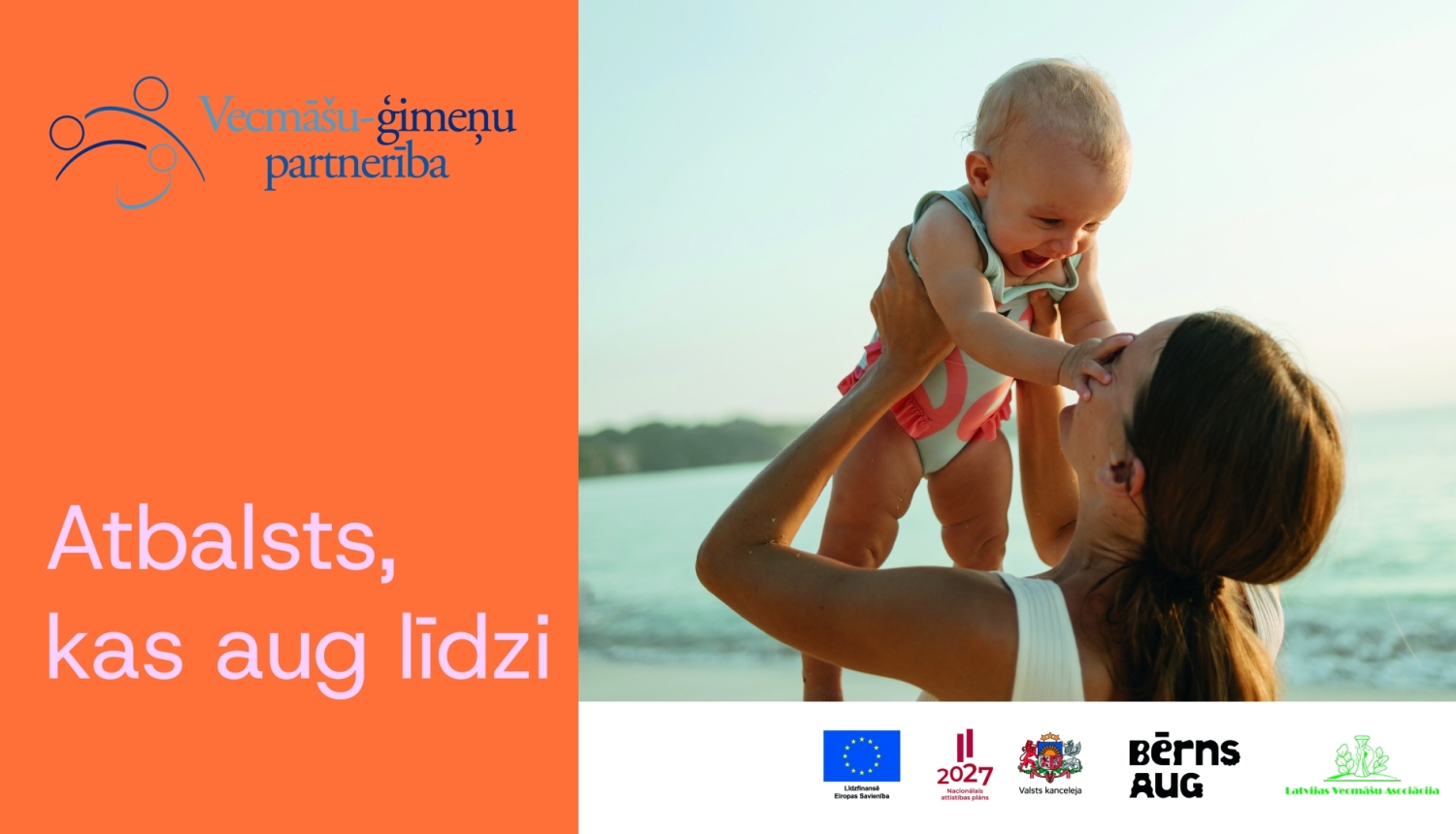 atbalsts, kas aug līdzi